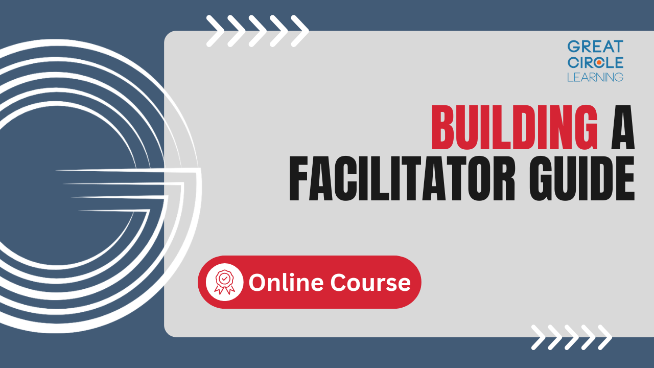Building a Facilitator Guide - Course Thumbnail