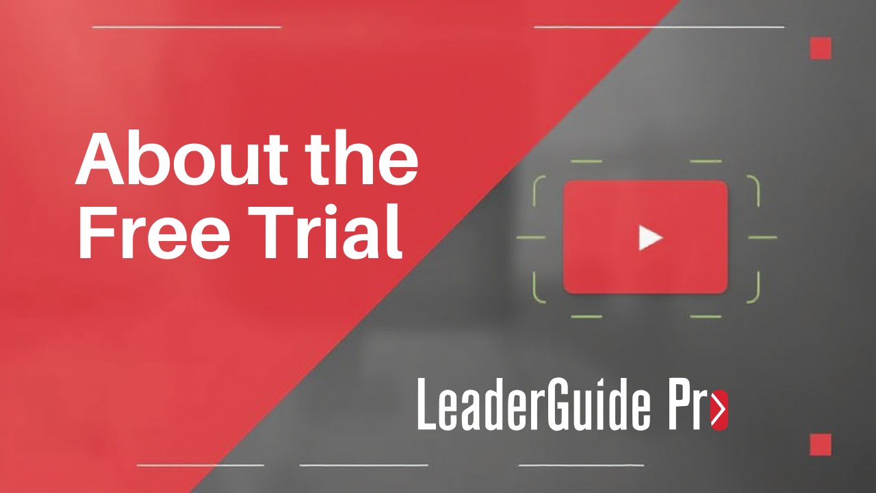 About the LeaderGuide Pro Free Trial