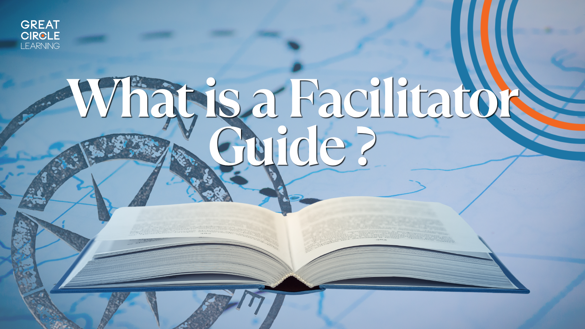 What is a Facilitator Guide?